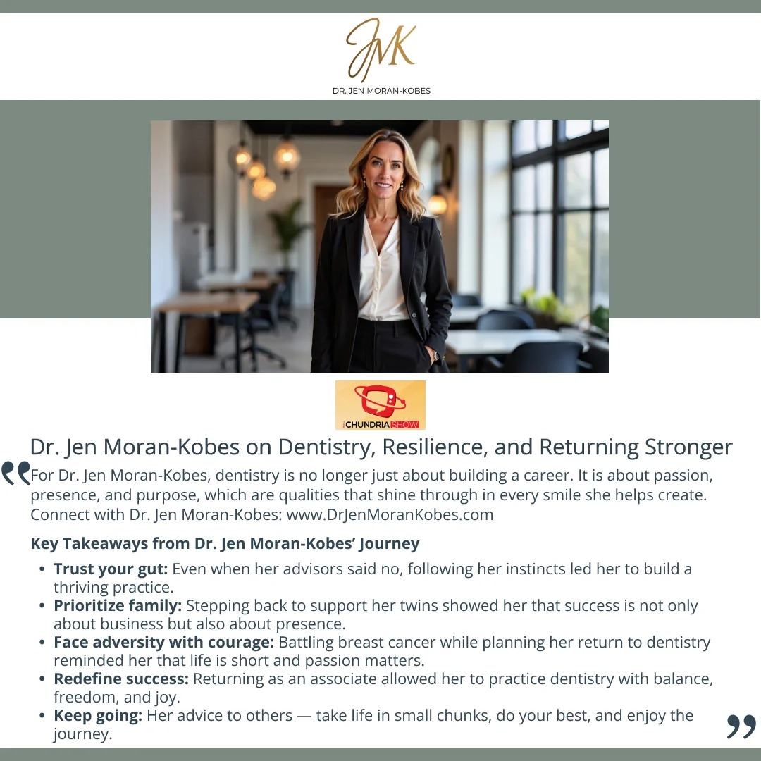 Dr. Jen Moran-Kobes on Dentistry, Resilience, and Returning Stronger
